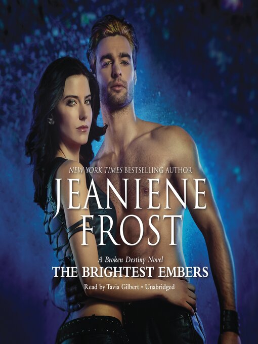 Title details for The Brightest Embers by Jeaniene Frost - Available